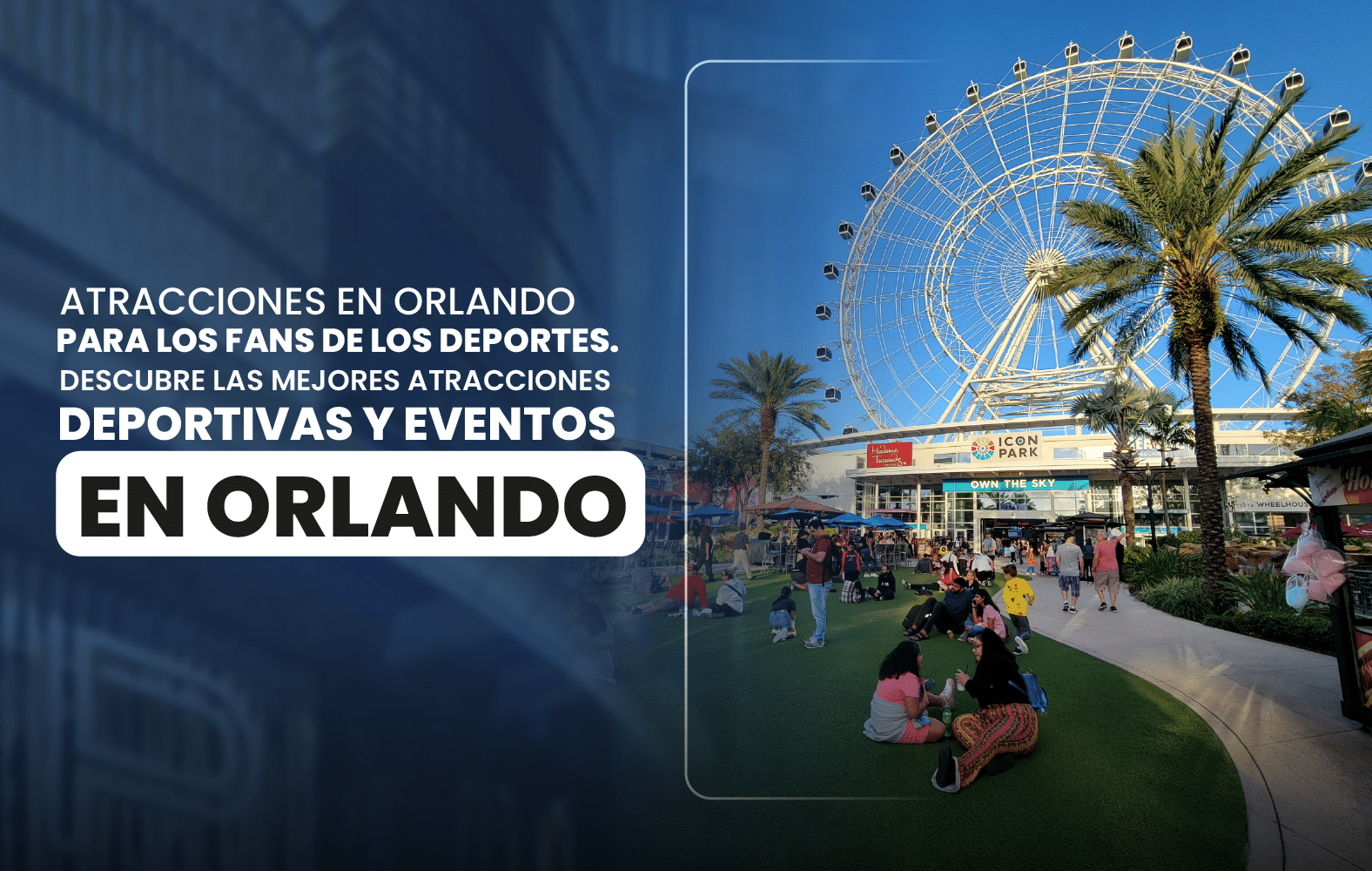 Atracciones en Orlando para los fans de los deportes. Descubre las mejores atracciones deportivas y eventos en Orlando.