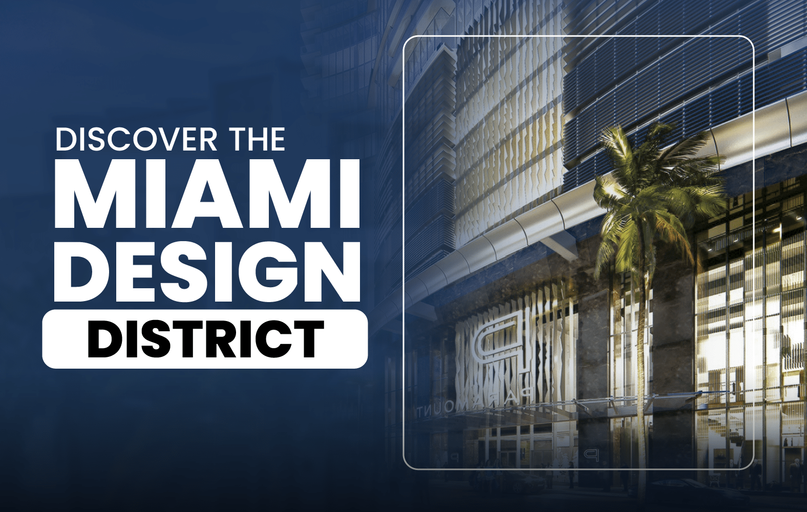 Discover the Miami Design District